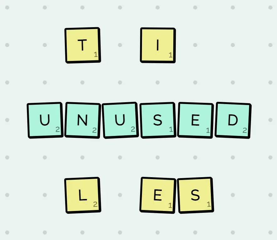 Unused tiles subtract from your score.